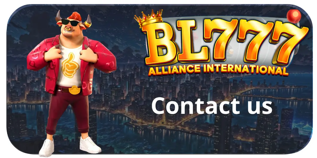 Contact Us – BL777 1 Contact us BL777