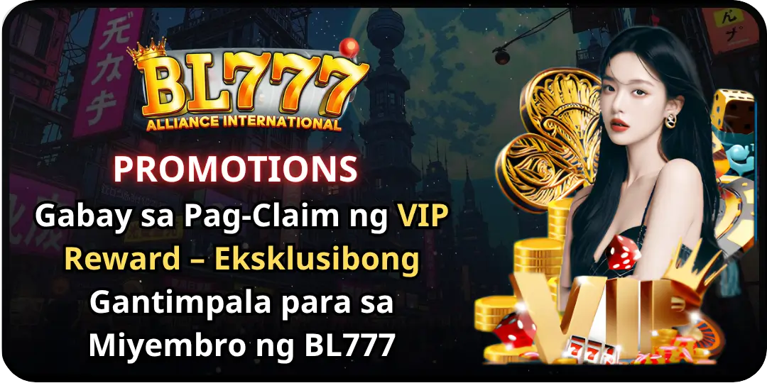 Gabay sa Pag-Claim ng VIP Reward – Eksklusibong Gantimpala para sa Miyembro ng BL777 1 vip level rewards bl777